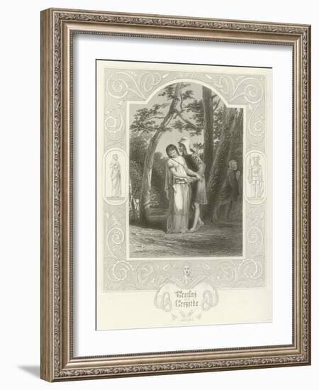 Troilus and Cressida, Act III, Scene II-Joseph Kenny Meadows-Framed Premium Giclee Print