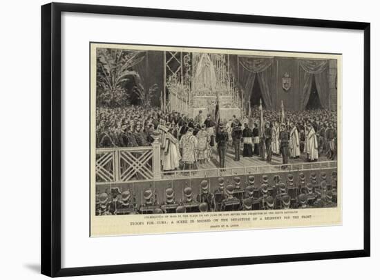 Troops for Cuba, a Scene in Madrid on the Departure of a Regiment for the Front-Henri Lanos-Framed Giclee Print