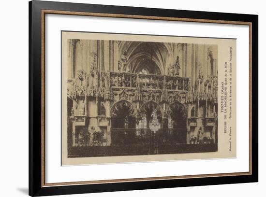 Troyes, Aube, Eglise De La Madeleine-null-Framed Giclee Print