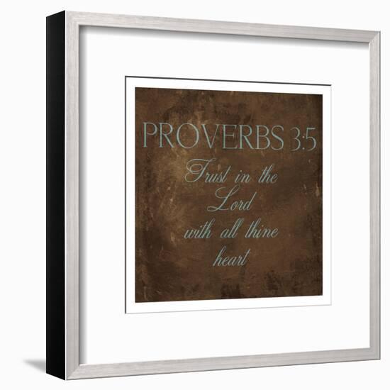 Trust In The Lord Brown-Jace Grey-Framed Art Print