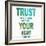 Trust In The Lord-Taylor Greene-Framed Art Print