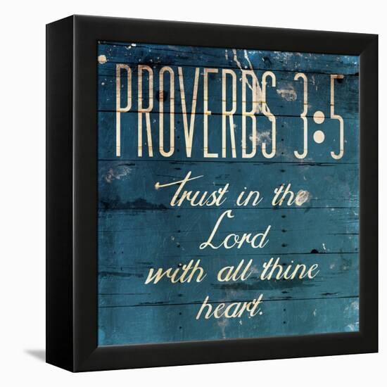 Trust In The Lord-Jace Grey-Framed Stretched Canvas