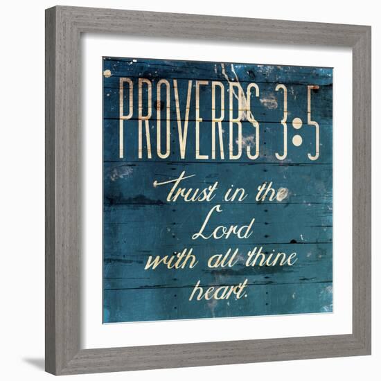 Trust In The Lord-Jace Grey-Framed Art Print