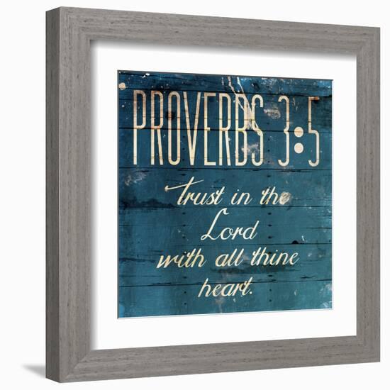 Trust In The Lord-Jace Grey-Framed Art Print