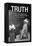 Truth-Wilbur Pierce-Framed Stretched Canvas