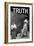 Truth-Wilbur Pierce-Framed Art Print
