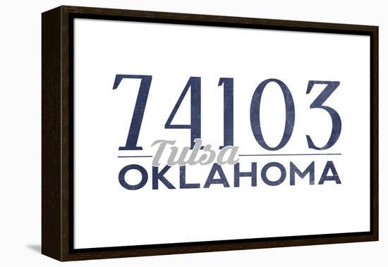 Tulsa, Oklahoma - 74103 Zip Code (Blue)-Lantern Press-Framed Stretched Canvas