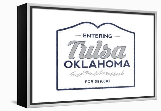 Tulsa, Oklahoma - Now Entering (Blue)-Lantern Press-Framed Stretched Canvas