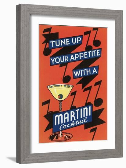 Tune Up Your Appetite, Martini-null-Framed Art Print