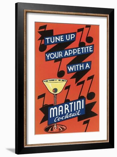 Tune Up Your Appetite, Martini-null-Framed Art Print