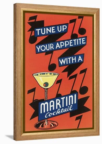 Tune Up Your Appetite, Martini-null-Framed Stretched Canvas