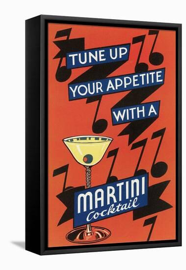 Tune Up Your Appetite, Martini-null-Framed Stretched Canvas