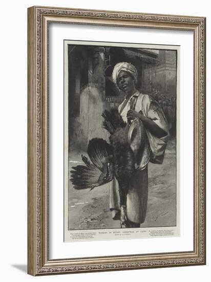 Turkey in Egypt, Christmas at Cairo-George L. Seymour-Framed Giclee Print