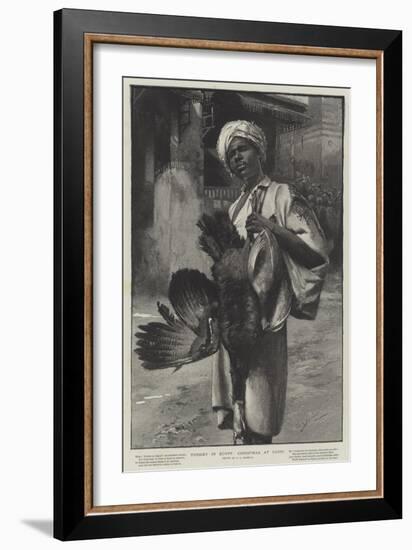 Turkey in Egypt, Christmas at Cairo-George L. Seymour-Framed Giclee Print