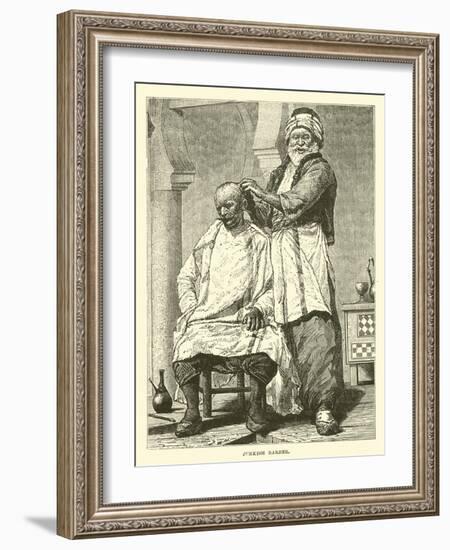 Turkish Barber-null-Framed Giclee Print