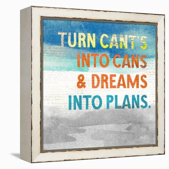 Turn Can't into Cans-Evangeline Taylor-Framed Stretched Canvas