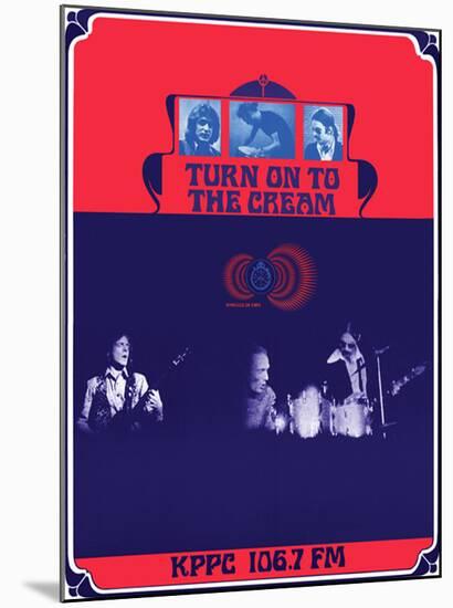 Turn on to the Cream, KPPC Radio, Los Angeles 1968-Bob Masse-Mounted Art Print