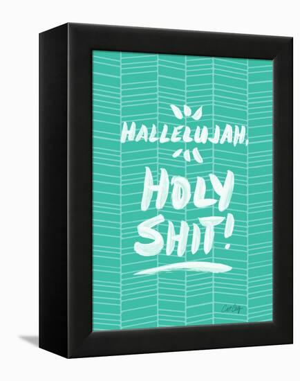 Turquoise Hallelujah Holy Shit-Cat Coquillette-Framed Premier Image Canvas