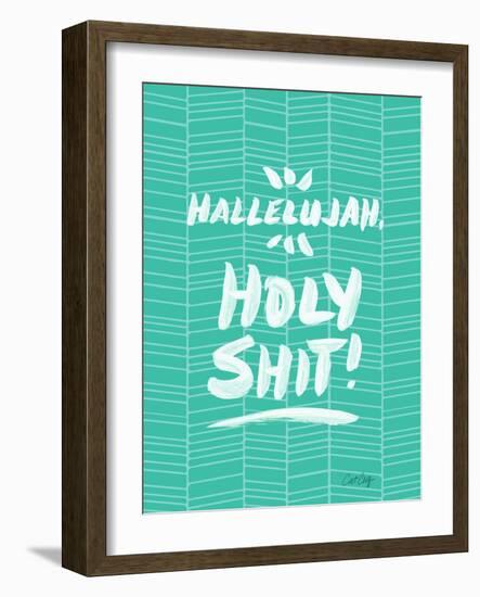 Turquoise Hallelujah Holy Shit-Cat Coquillette-Framed Giclee Print