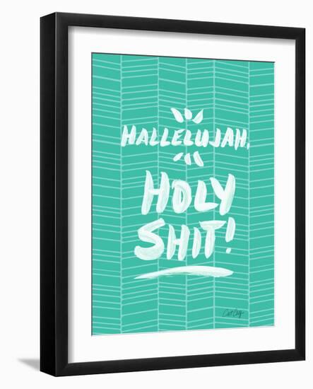 Turquoise Hallelujah Holy Shit-Cat Coquillette-Framed Giclee Print