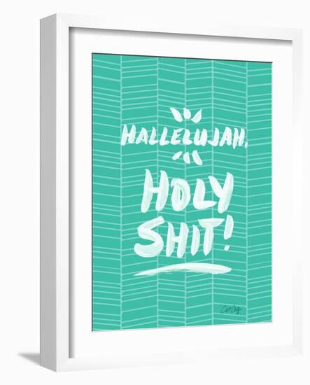 Turquoise Hallelujah Holy Shit-Cat Coquillette-Framed Giclee Print