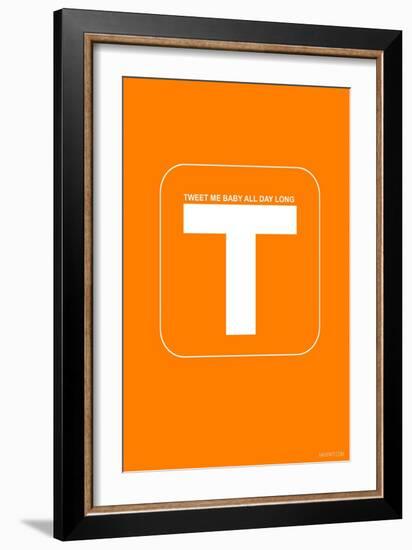 Tweet Me Baby All Day Long Orange Poster-NaxArt-Framed Premium Giclee Print