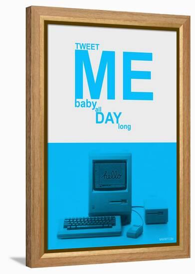 Tweet Me Baby All Day Long-NaxArt-Framed Stretched Canvas