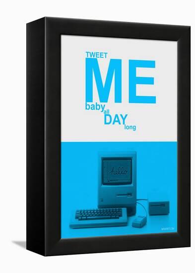 Tweet Me Baby All Day Long-NaxArt-Framed Stretched Canvas