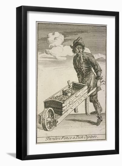 Twelve Pence a Peck Oysters, Cries of London-Marcellus Laroon-Framed Giclee Print