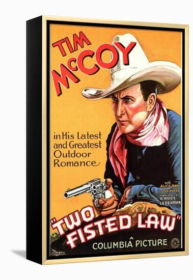 Two Fisted Law, 1932-null-Framed Stretched Canvas