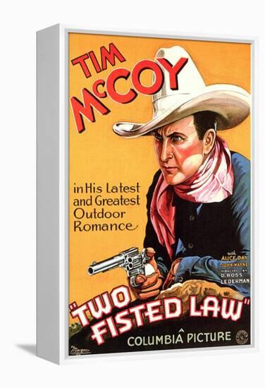 Two Fisted Law, 1932-null-Framed Stretched Canvas