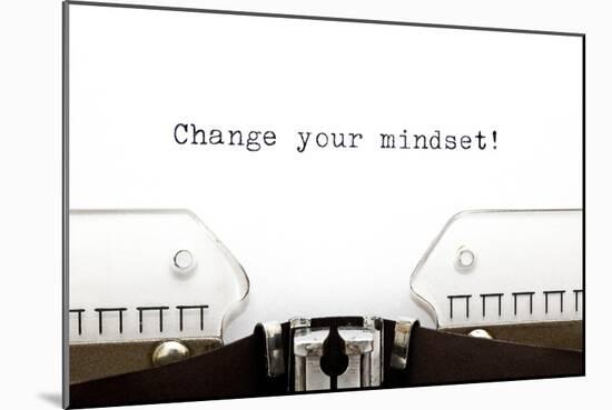 Typewriter Change Your Mindset-Ivelin Radkov-Mounted Art Print