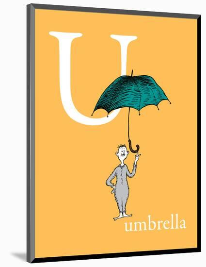 U is for Umbrella (orange)-Theodor (Dr. Seuss) Geisel-Mounted Art Print
