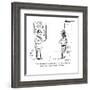 "I can't remember what we're arguing about, either. Let's keep yelling, an?" - New Yorker Cartoon-David Sipress-Framed Premium Giclee Print