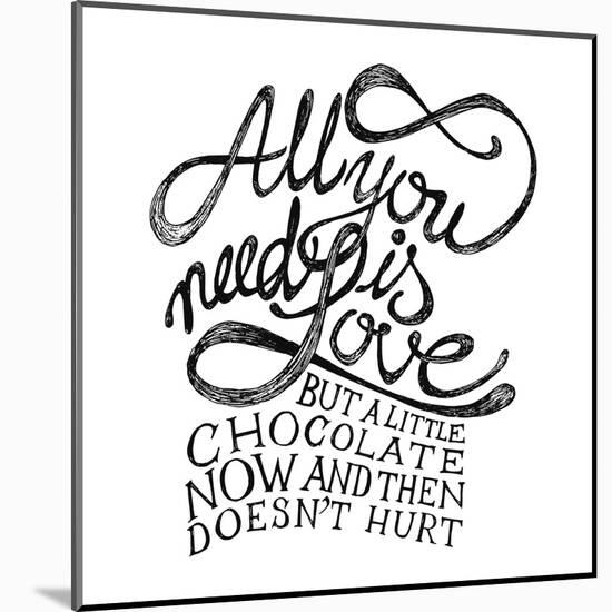 All You Need Is Love and Chocolate-ONiONAstudio-Mounted Art Print