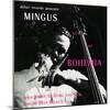 Charles Mingus - Mingus at the Bohemia-null-Mounted Art Print