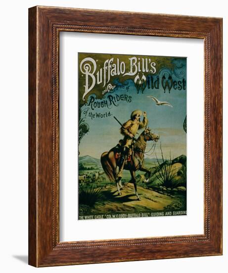 Advertisement for "Buffalo Bill's Wild West and Congress of Rough Riders of the World"-null-Framed Giclee Print