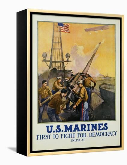 U.S. Marines - First to Fight for Democracy Recruiting Poster-L.a. Shafer-Framed Premier Image Canvas