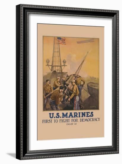 U.S. Marines, First to Fight for Democracy-L.a. Shafer-Framed Art Print