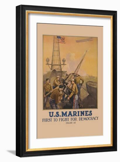 U.S. Marines, First to Fight for Democracy-L.a. Shafer-Framed Art Print