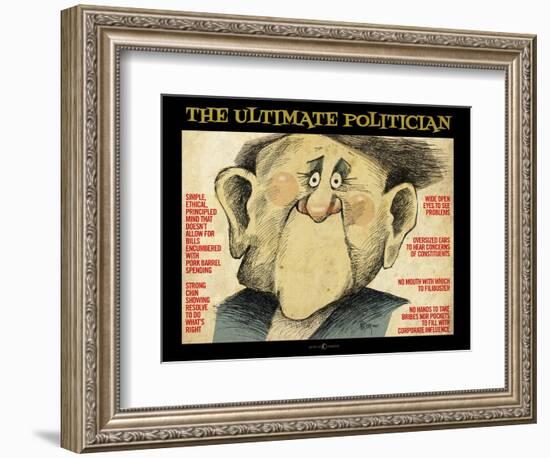 Ultimate Politician-Tim Nyberg-Framed Giclee Print