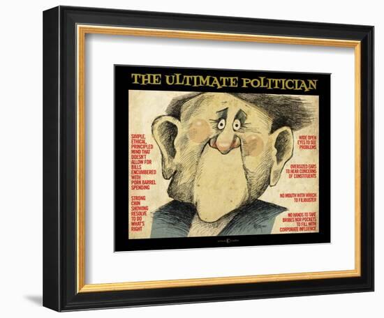 Ultimate Politician-Tim Nyberg-Framed Giclee Print