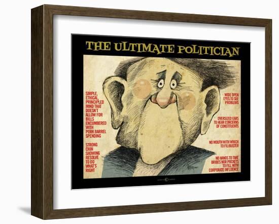 Ultimate Politician-Tim Nyberg-Framed Giclee Print