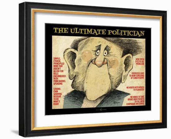 Ultimate Politician-Tim Nyberg-Framed Giclee Print