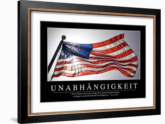 Unabhängigkeit: Motivationsposter Mit Inspirierendem Zitat-null-Framed Photographic Print