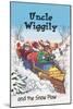 Uncle Wiggily and Friends: The Snow Plow-null-Mounted Art Print