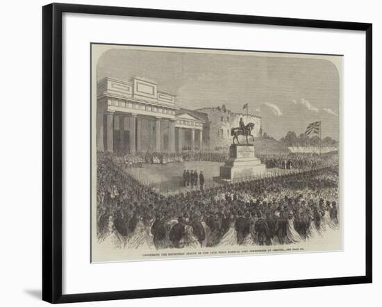 Uncovering the Equestrian Statue of the Late Field Marshal Lord Combermere at Chester-null-Framed Giclee Print