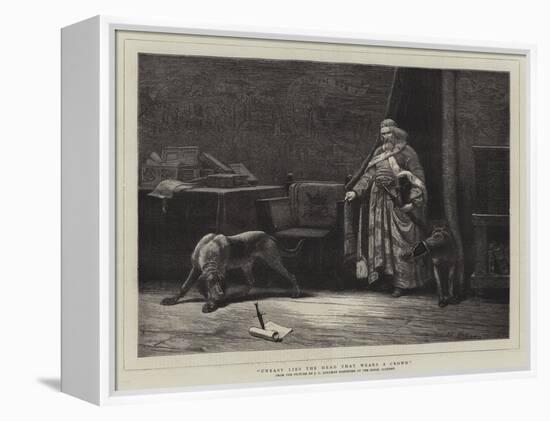 Uneasy Lies the Head That Wears a Crown-John Charles Dollman-Framed Premier Image Canvas