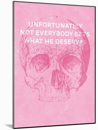 Unfortunately Not Everybody Gets What He Deserves-Hannes Beer-Mounted Art Print