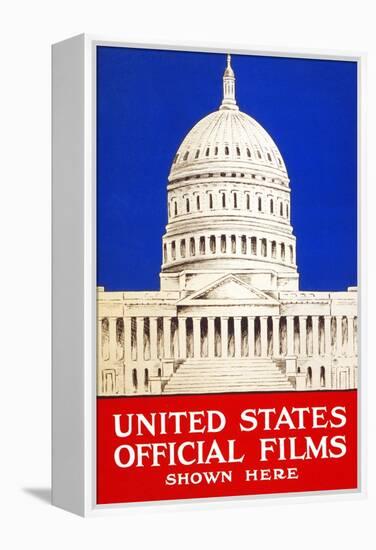 United States Official Films Shown Here-U.S. Gov't-Framed Stretched Canvas